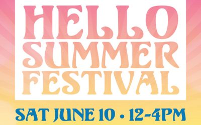 Visit Us at the Hello Summer Festival
